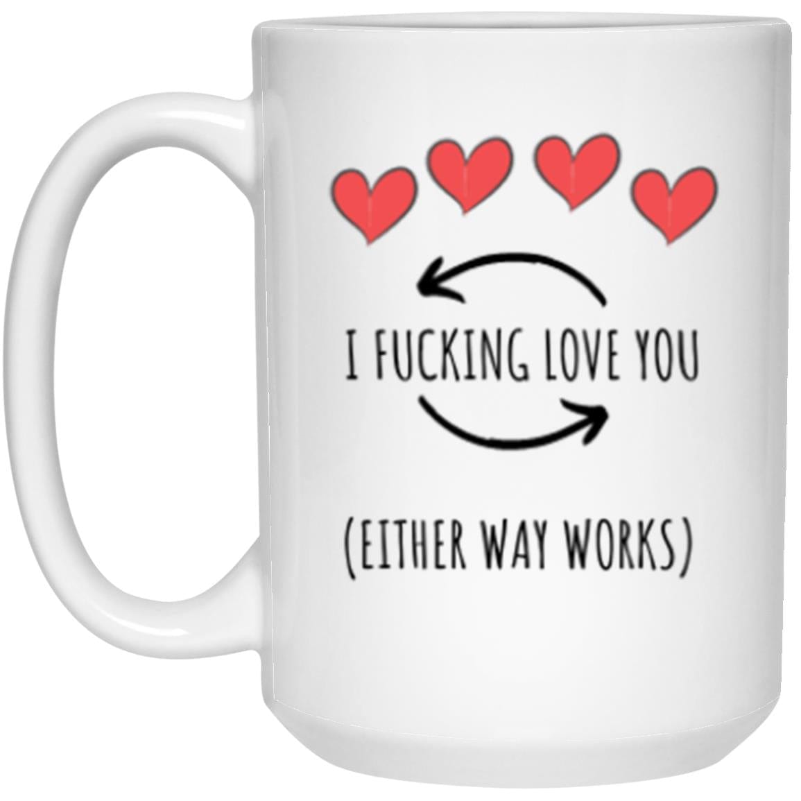 I F'ing Love You Funny Couples Mug 15oz