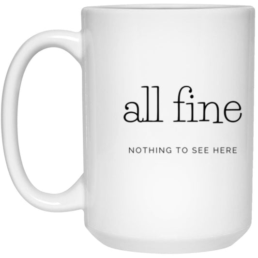 All Fine Chicken 15oz White Mug