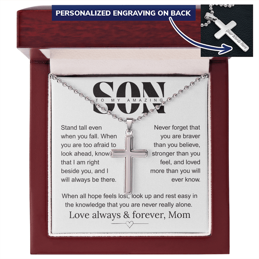 To My Amazing Son, Stand Tall, Love Mom | Personalized Engraved Cross & Message Card
