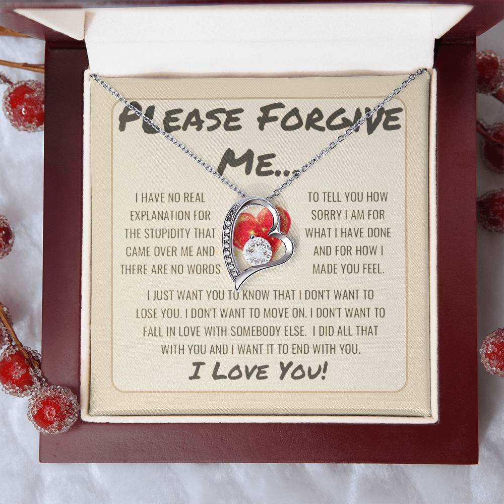 Please Forgive Me, I Love You