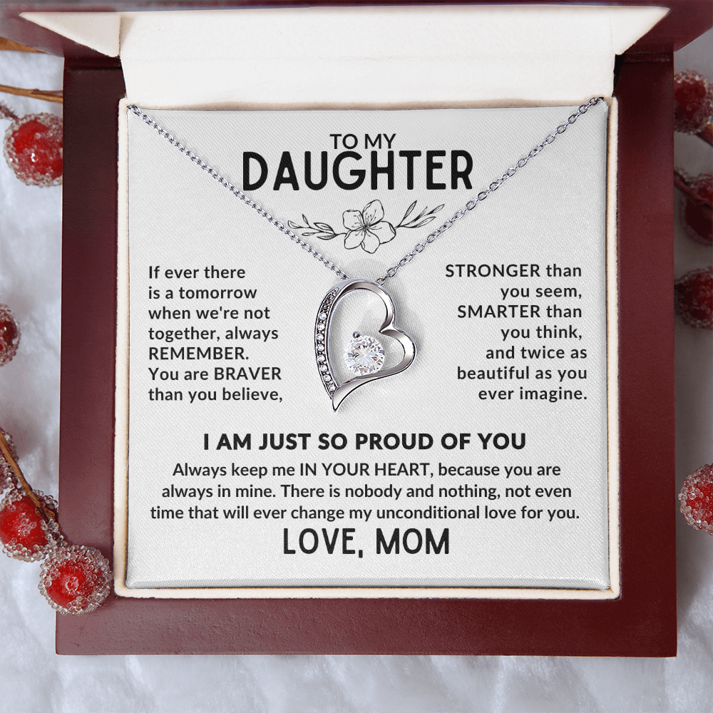 You Daughter is your world, Let her know she can always count on you.