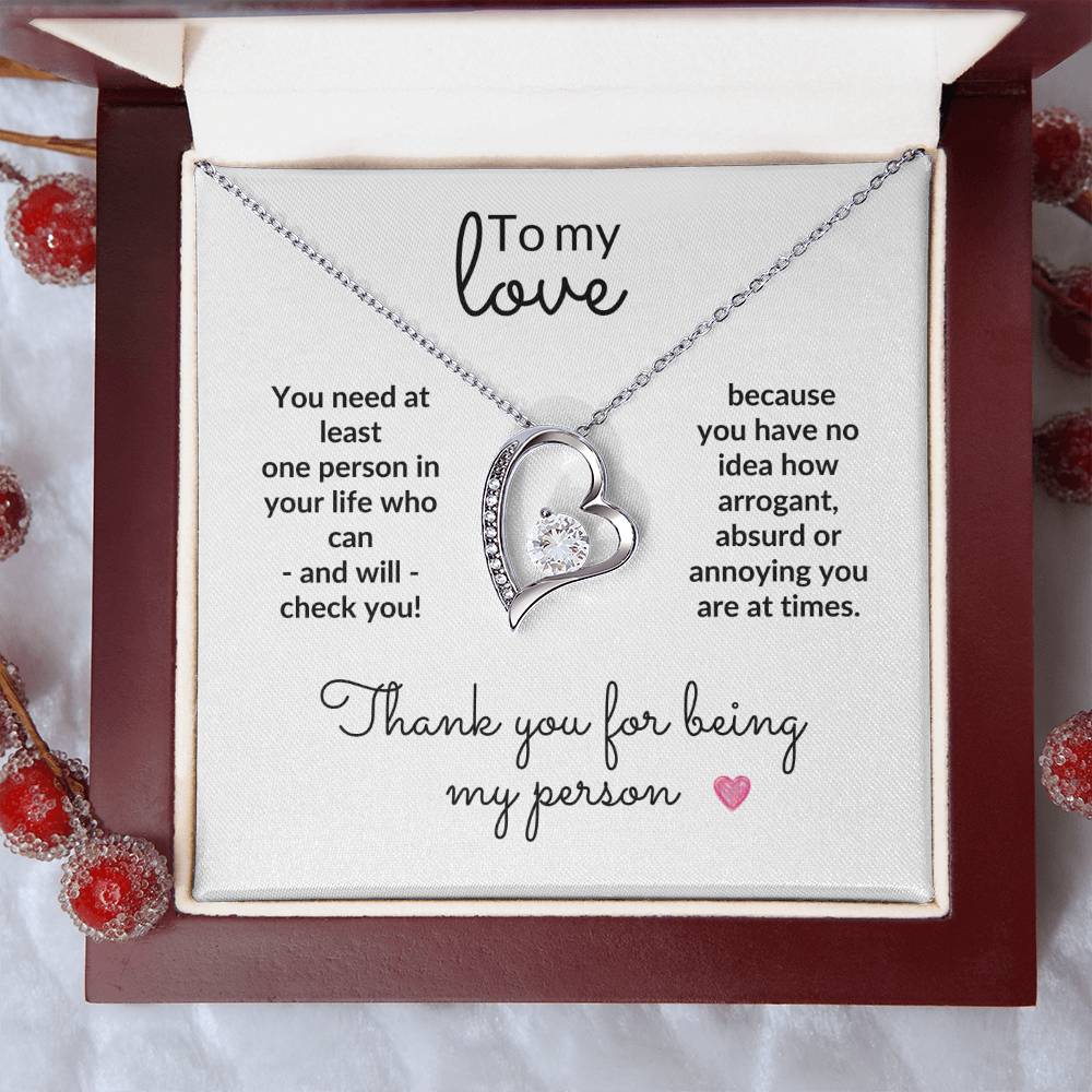 To My Love, Thank You for Being My Person