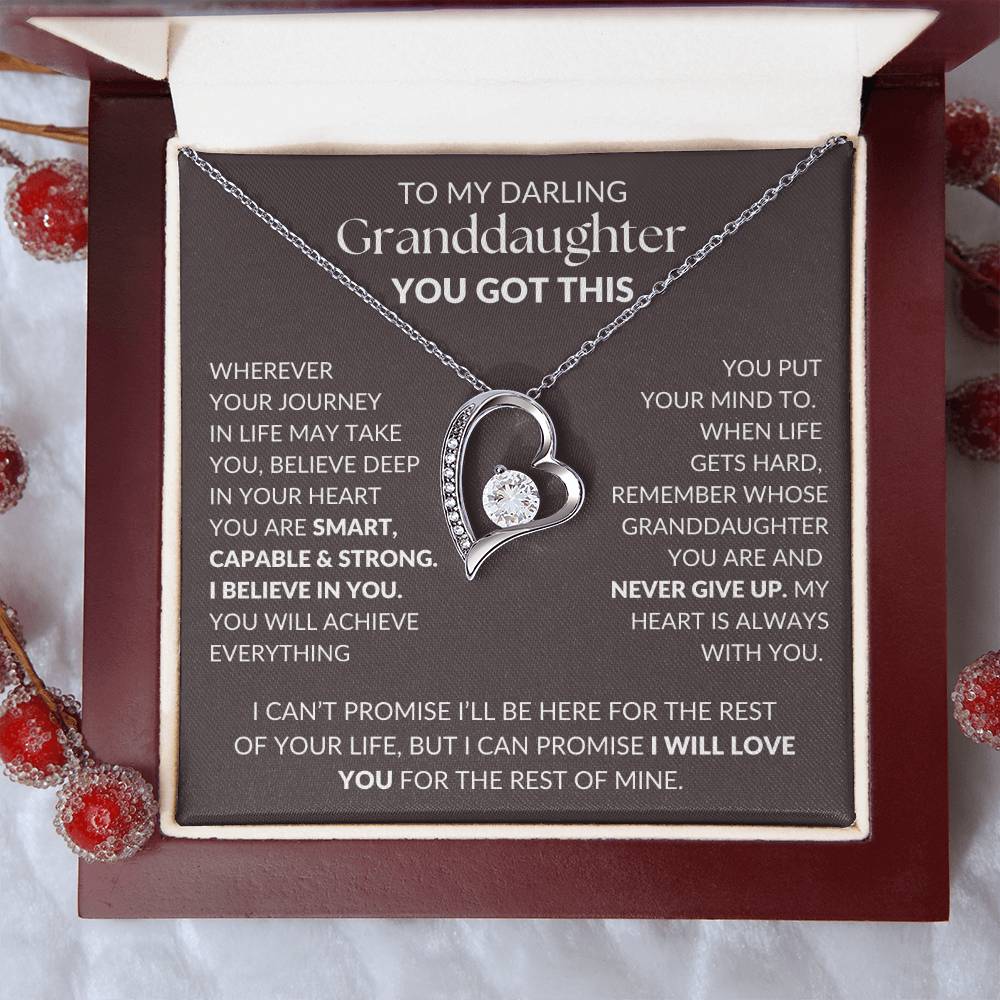 Granddaughter, I believe in you, You Got This.