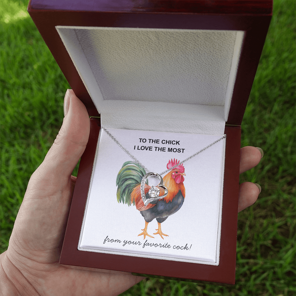 To The Chick I Love the Most ... Fun Necklace Gift for The One You Love