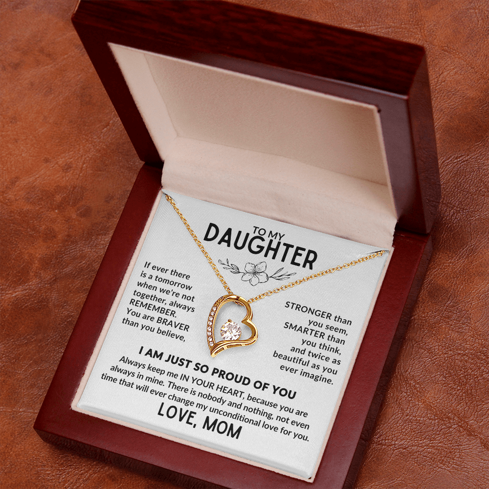 You Daughter is your world, Let her know she can always count on you.