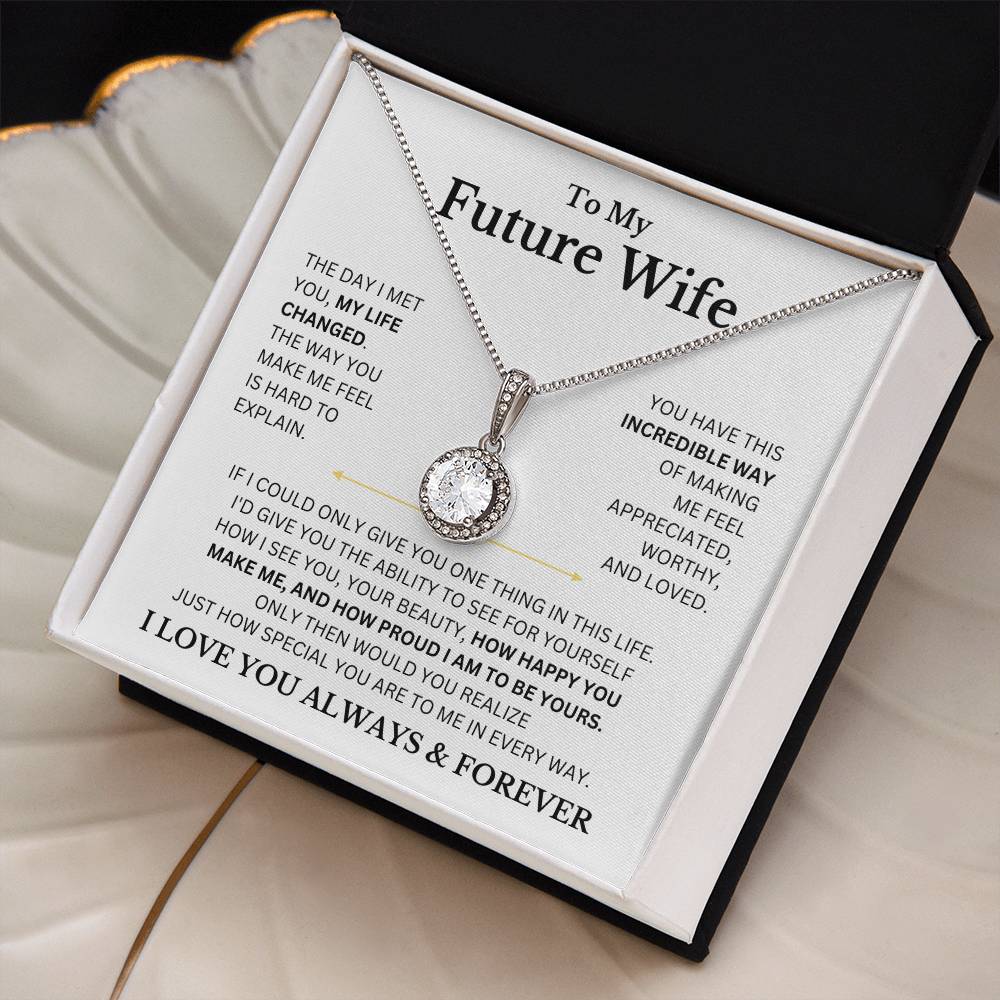 Future Wife, If I Could Only Give You One Thing In This Life.