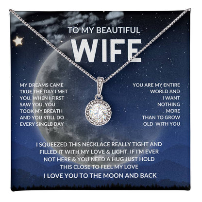 Beautiful Wife, My Dreams Came True When I Met You.