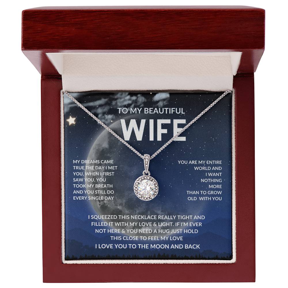 Beautiful Wife, My Dreams Came True When I Met You.