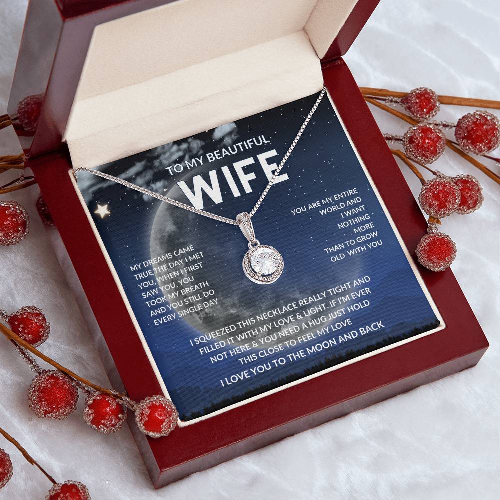 Beautiful Wife, My Dreams Came True When I Met You.