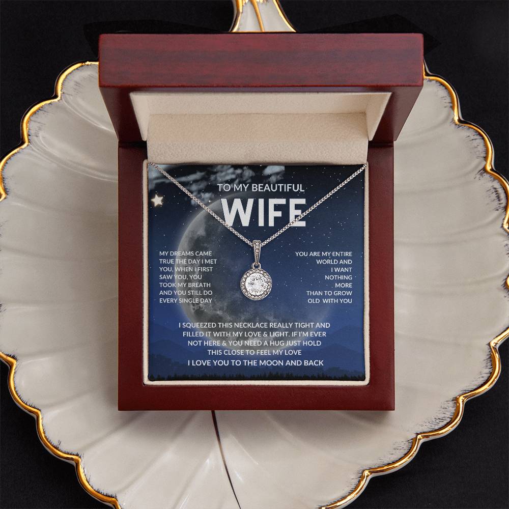 Beautiful Wife, My Dreams Came True When I Met You.