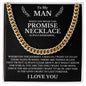 To My Man, A Promise Necklace To Remind You I Love You