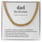 Dad, n. Guardian Champion Provider and Defender