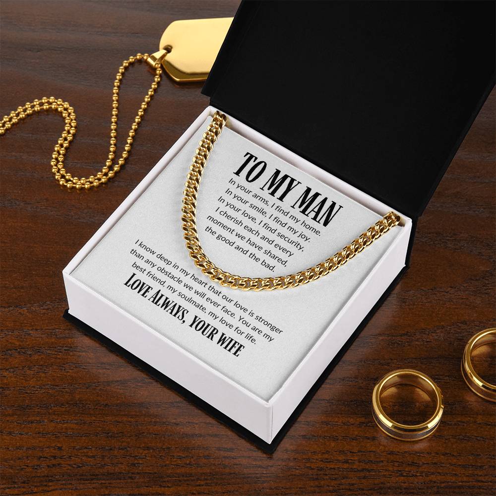To My Man, I Cherish Each and Every Moment, With You I Have Found My Home