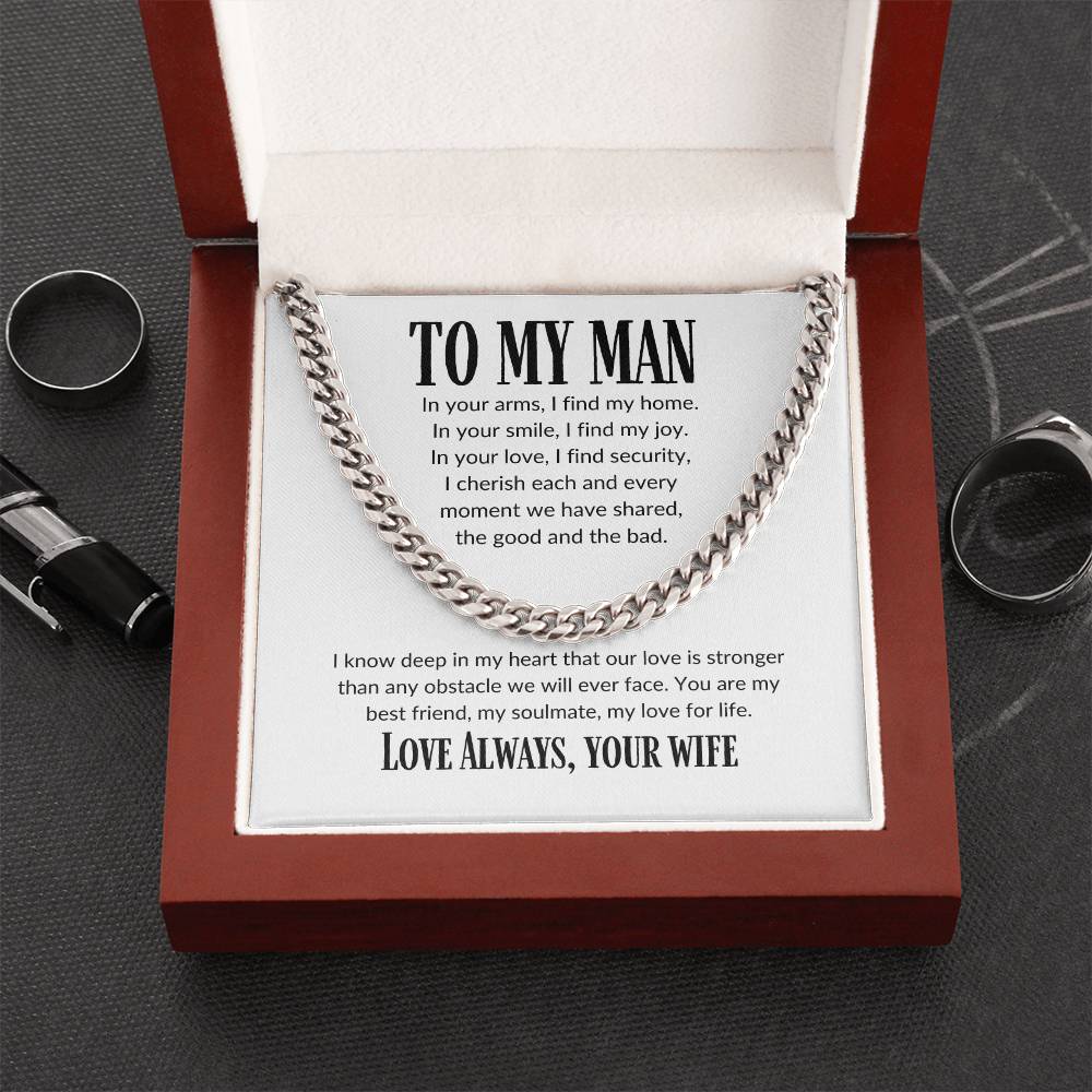 To My Man, I Cherish Each and Every Moment, With You I Have Found My Home