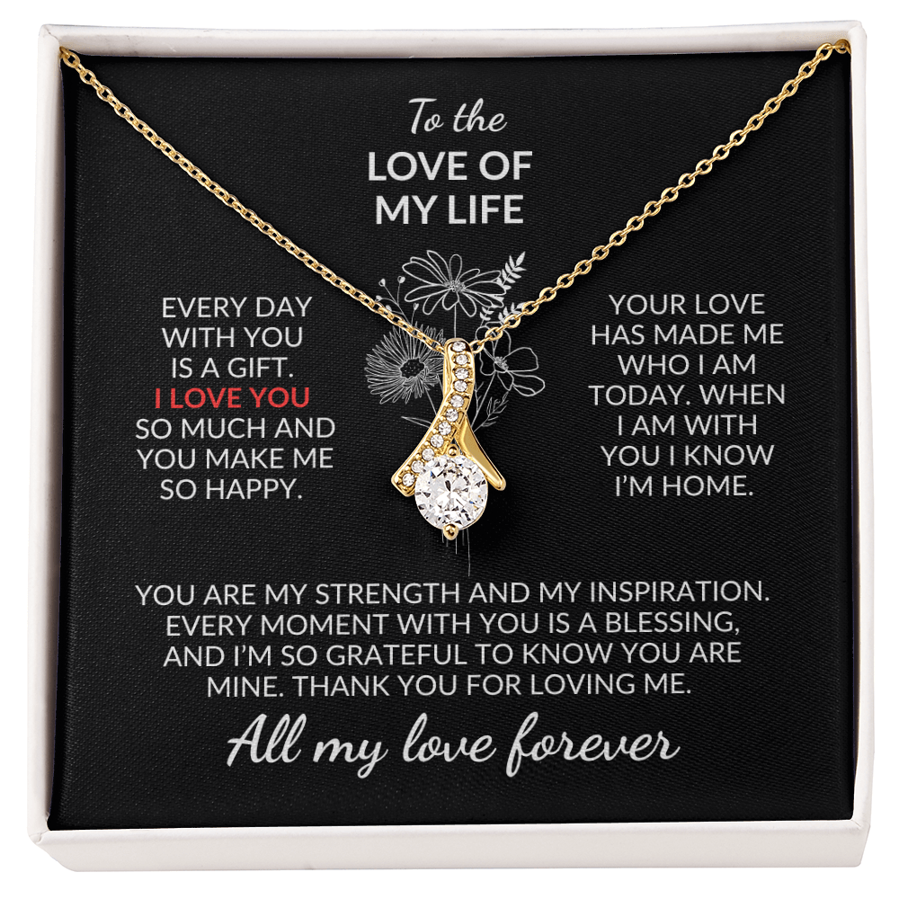 To the Love of My Life – A Gift That Says Everything