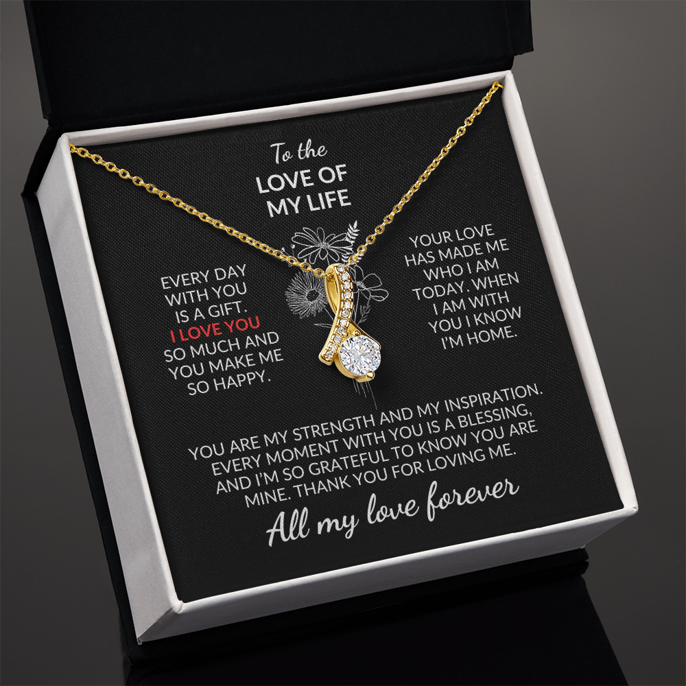 To the Love of My Life – A Gift That Says Everything