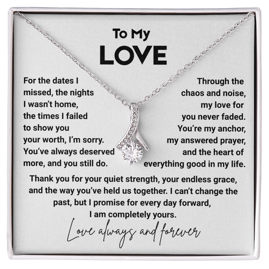 To My Love, You Deserve More