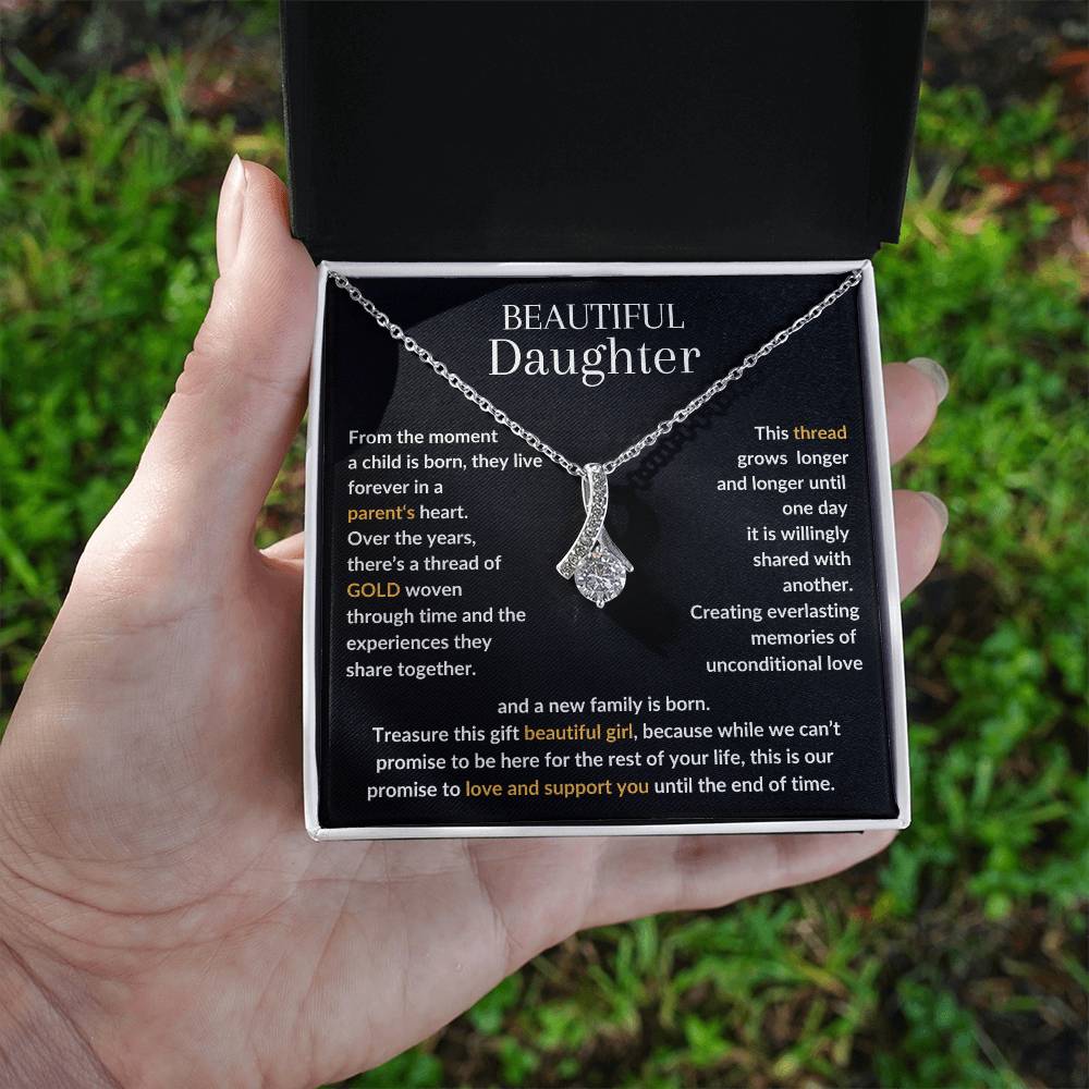 Beautiful Daughter, We promise to love you until the end of time. MBB038