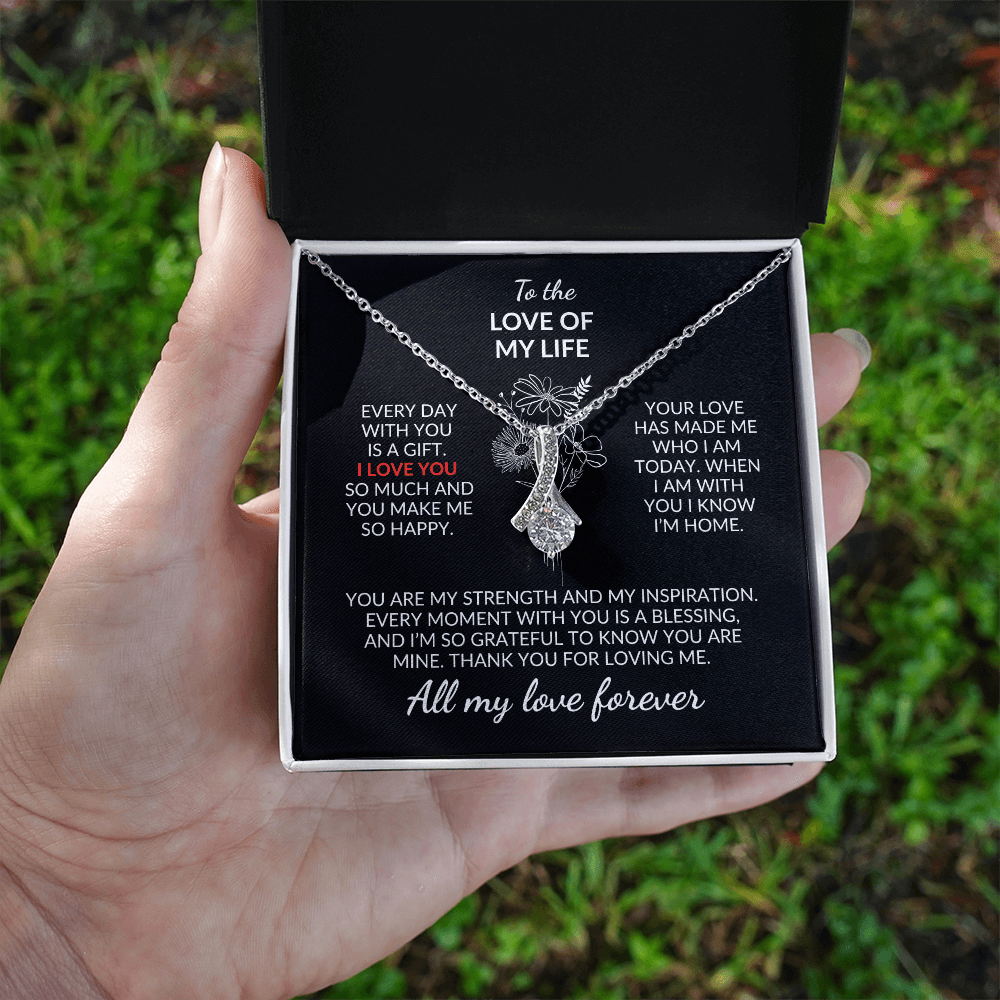 To the Love of My Life – A Gift That Says Everything