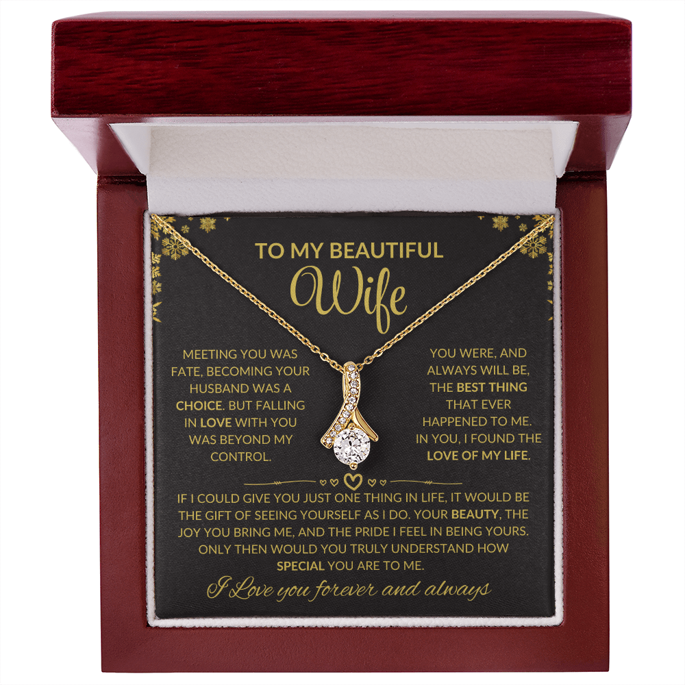 To My Beautiful Wife, You Are and Always Will Be, The Best Thing That....