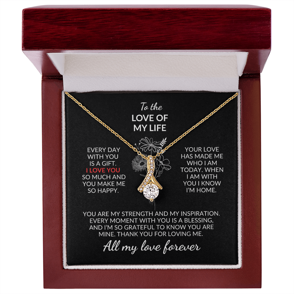To the Love of My Life – A Gift That Says Everything