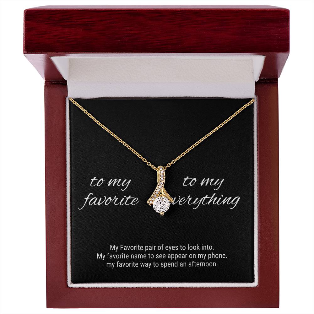 To My Favorite, My Everything - Love Necklace