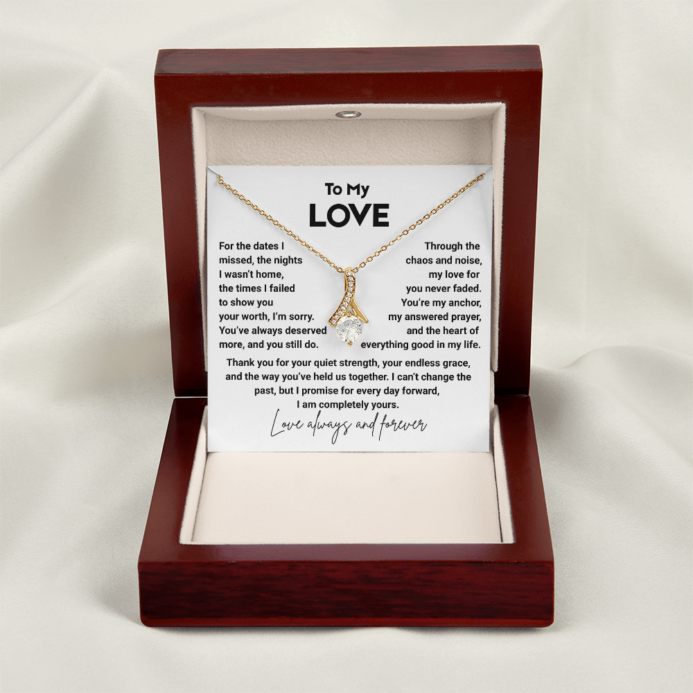 To My Love, You Deserve More