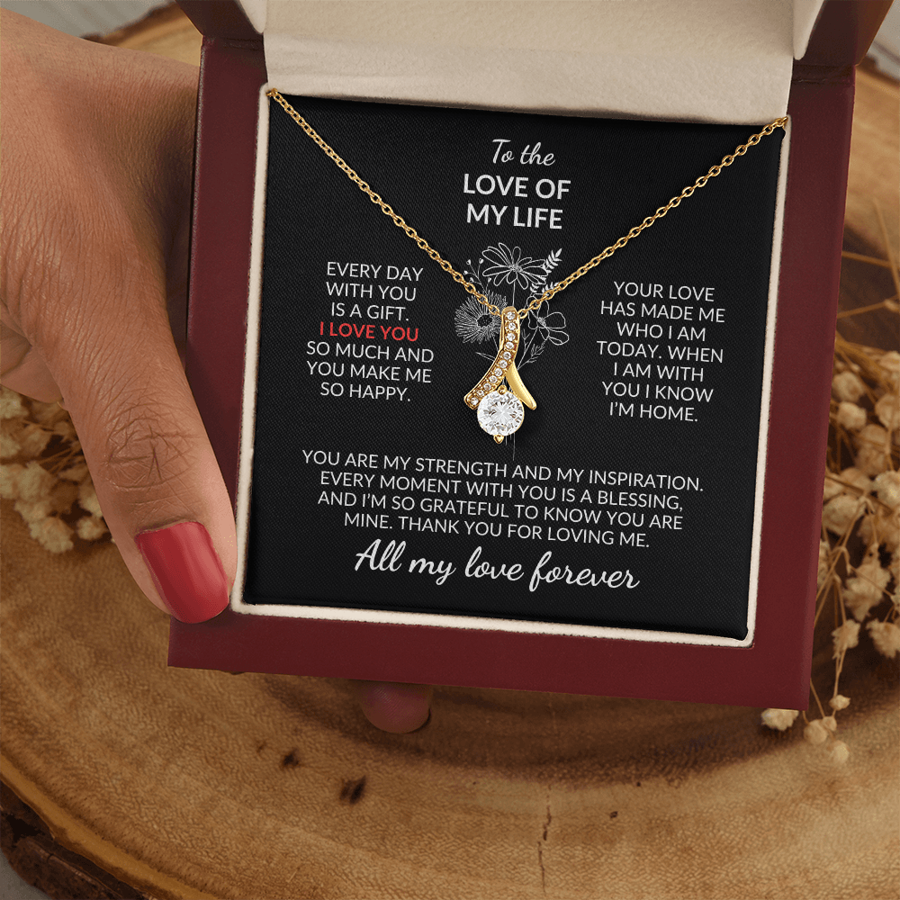 To the Love of My Life – A Gift That Says Everything