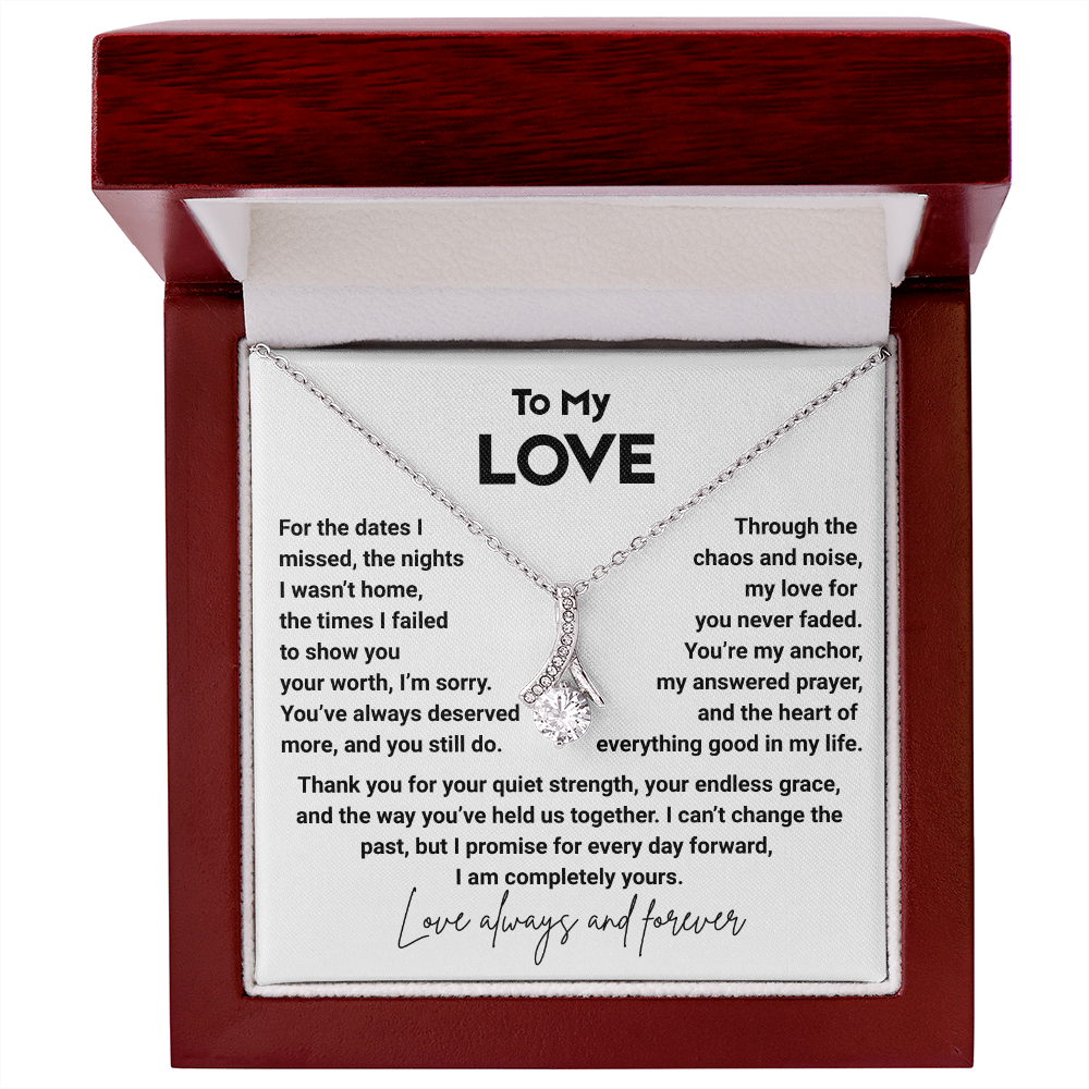 To My Love, You Deserve More