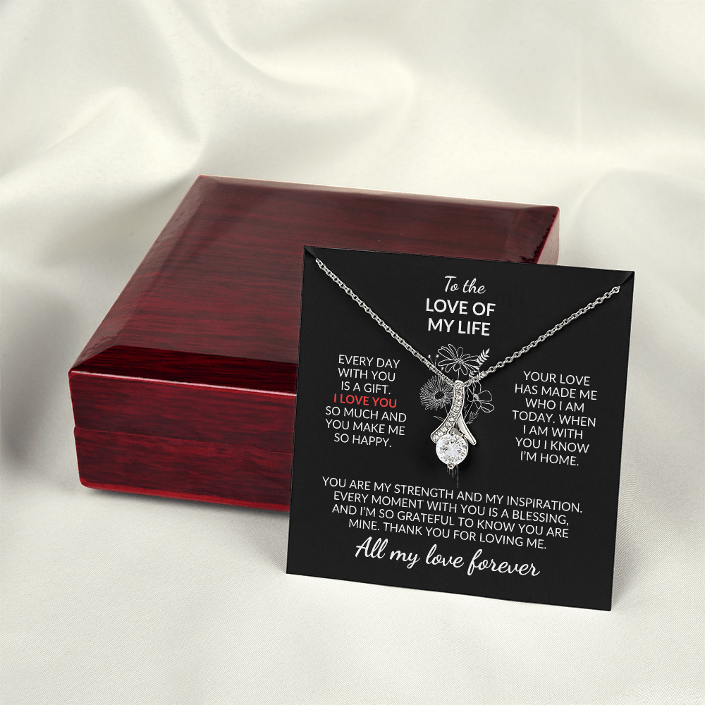 To the Love of My Life – A Gift That Says Everything
