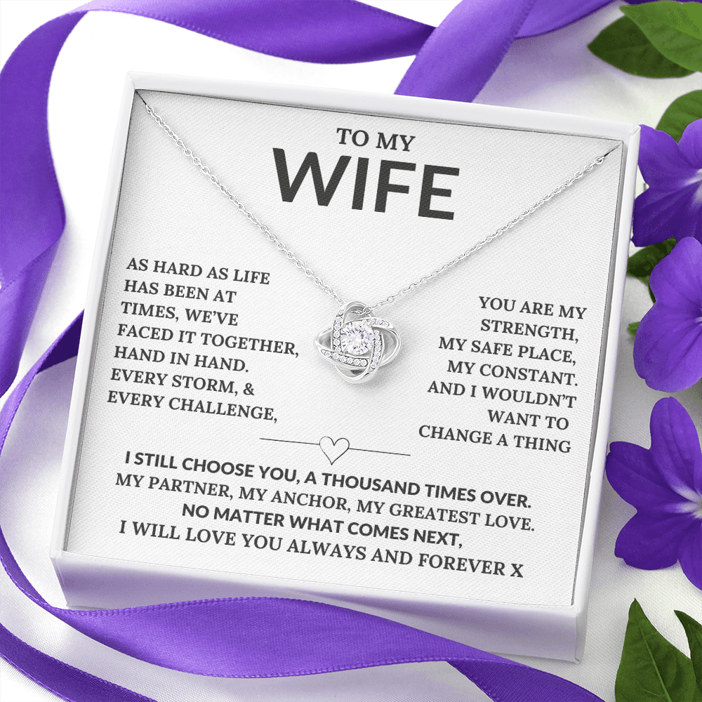"To My Wife I still Choose You" Let Her Know How Much She Means to You Today and Always