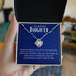 To My Amazing Daughter Necklace