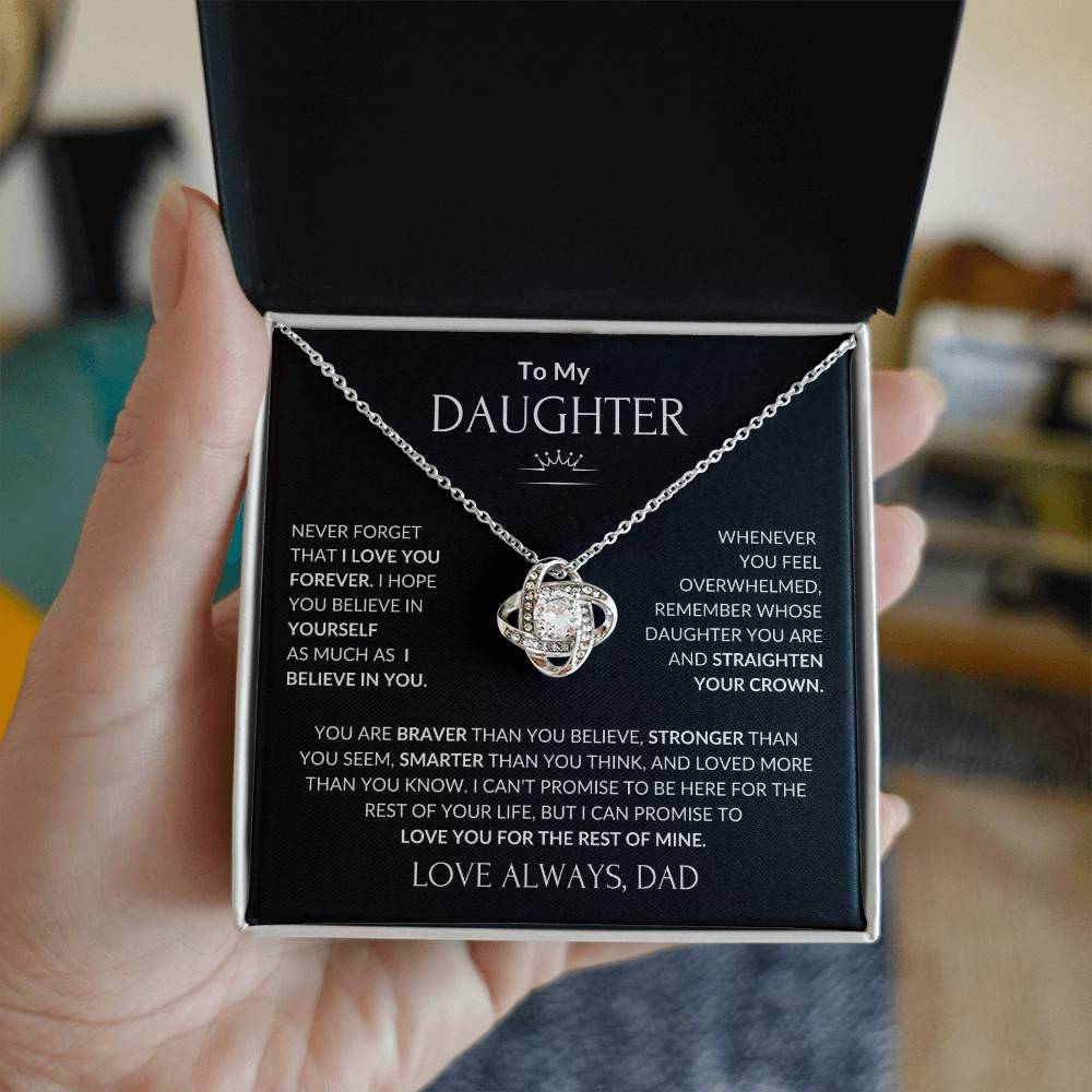 Love Knot Necklace - To My Daughter I Believe in You