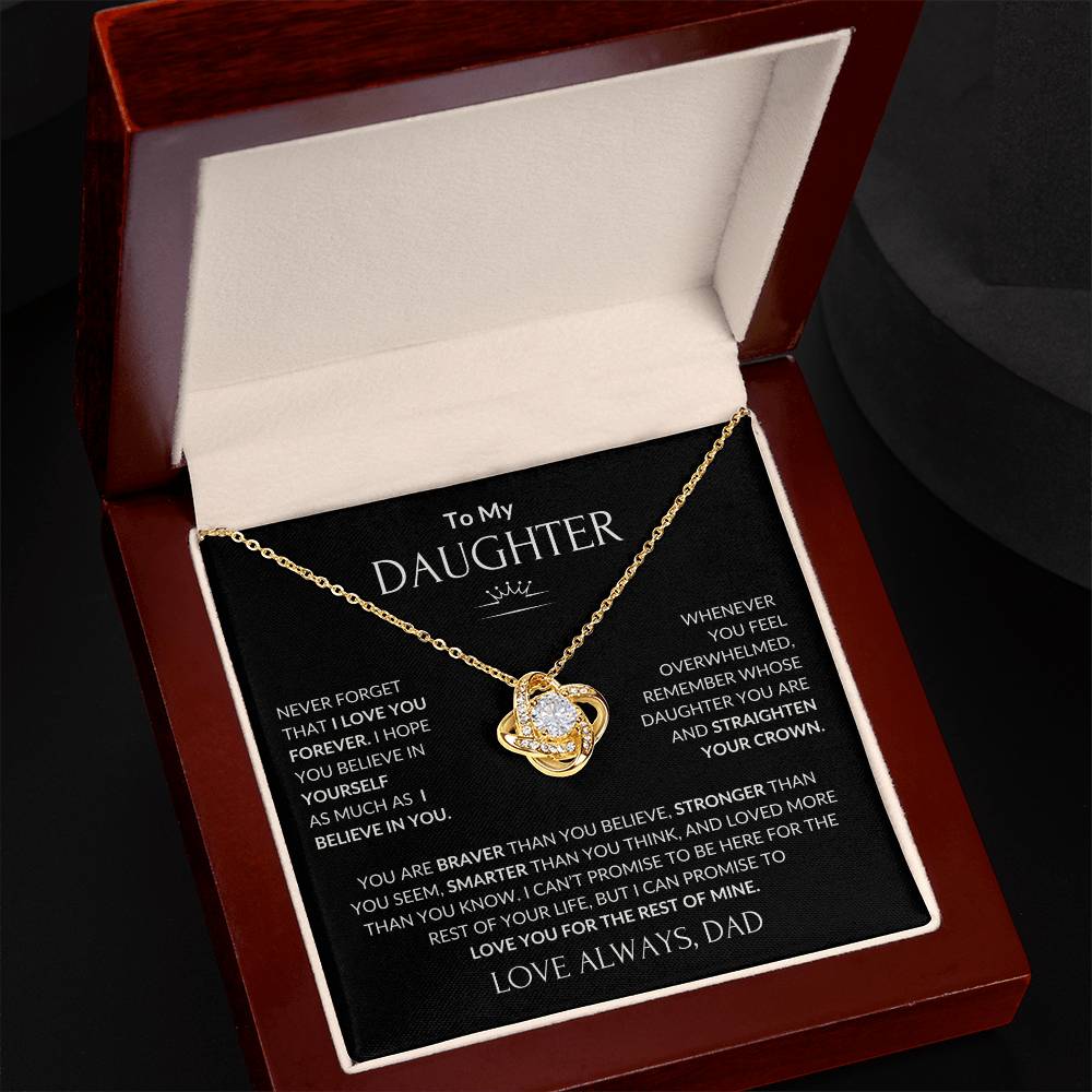 Love Knot Necklace - To My Daughter I Believe in You