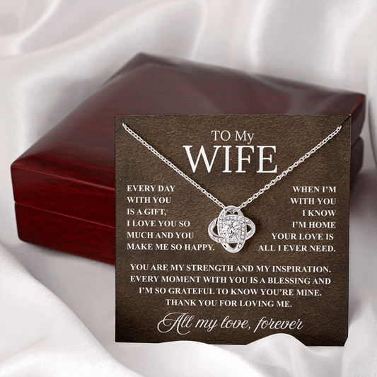 Love Knot Necklace and Loving  Message, For Your Wife, Perfect For Any Occasion