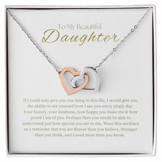 Beautiful Daughter, If I Could Give You One Thing In Life