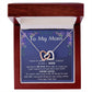 To My Mom, I Love You, Your Son, Necklace