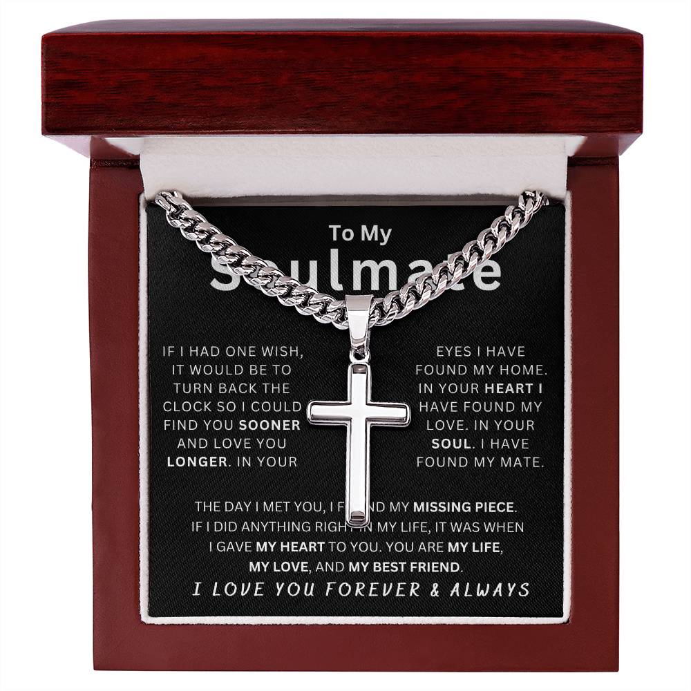 Soulmate I Wish We Had Met Sooner - Cuban Chain Necklace for him