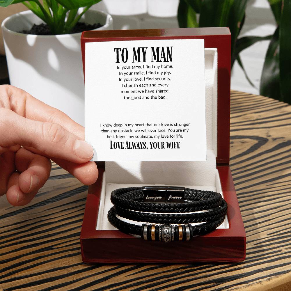 To My Man, I Cherish Each and Every Moment We Share.