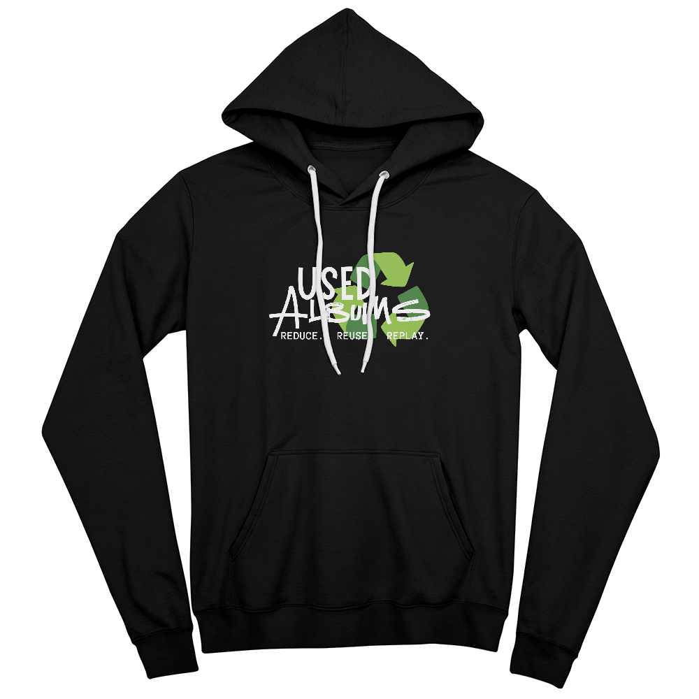 Music Lovers Never Let Great Albums Die | USED ALBUMS  REDUCE. REUSE. REPLAY. Sweatshirt