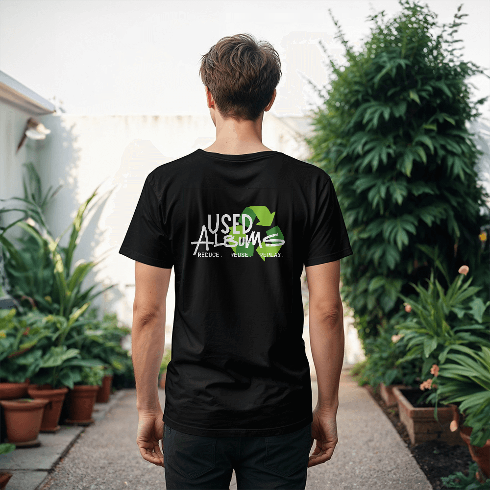 USED ALBUMS  REDUCE. REUSE. REPLAY. Back Print Tshirt - Support Keeping Great Music Alive