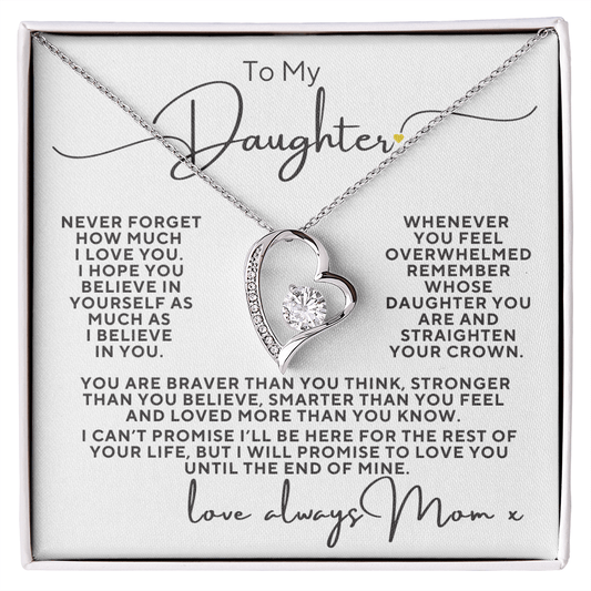 To My Daughter, Never Forget How Much I Love You Love Mom