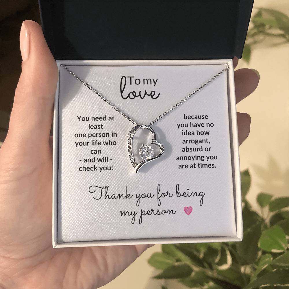 To My Love, Thank You for Being My Person