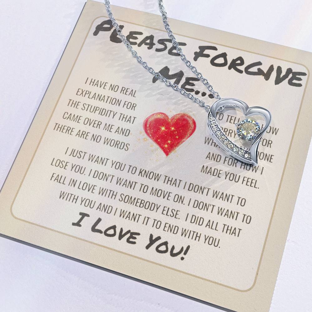 Please Forgive Me, I Love You