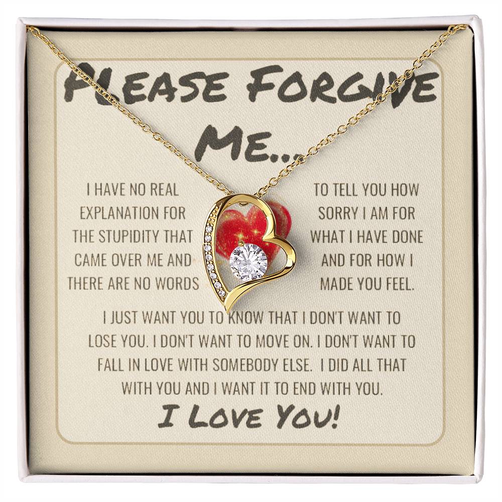 Please Forgive Me, I Love You