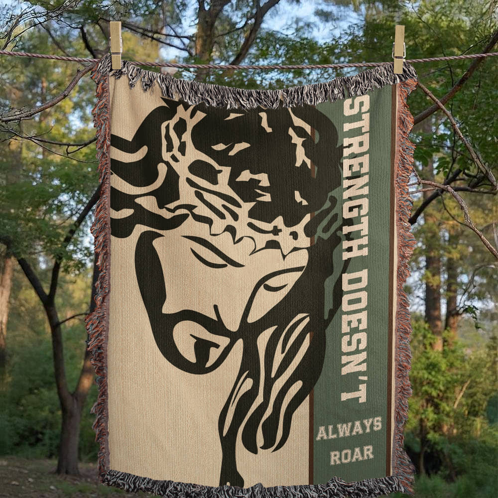 Strength Doesn’t Always Roar, Motivational Woven Christian Throw,