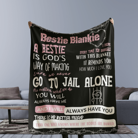 Friends Don't Let Friends Go To Jail Alone | Fun, Cute Best Friend Blanket